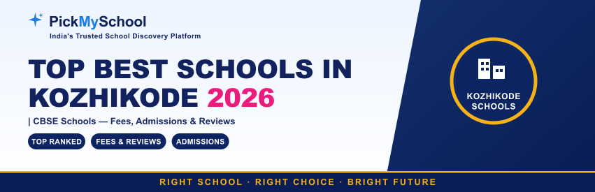 Top Best Schools in Kozhikode 2026 | CBSE Guide