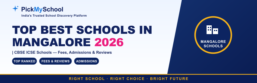 Top Best Schools in Mangalore 2026 | CBSE ICSE