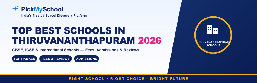 Top Best Schools in Thiruvananthapuram 2026