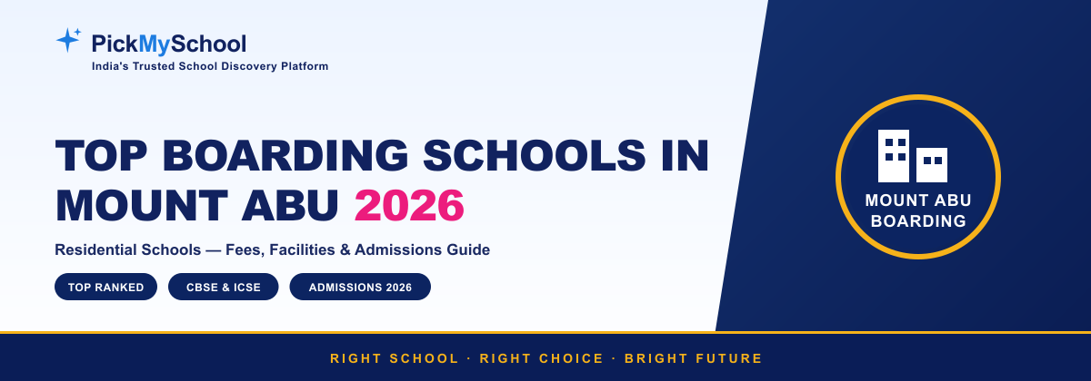 Top Boarding Schools in Mount Abu 2026 | Fees Guide