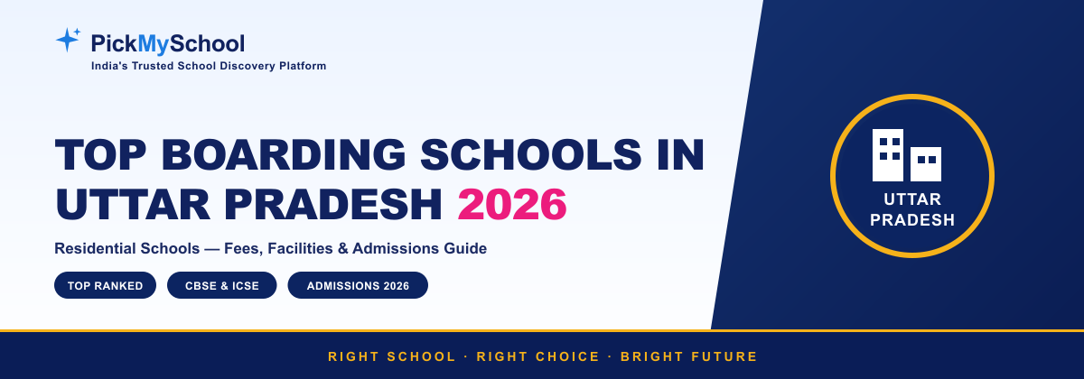 Top Boarding Schools in Uttar Pradesh 2026 | Best Residential Schools