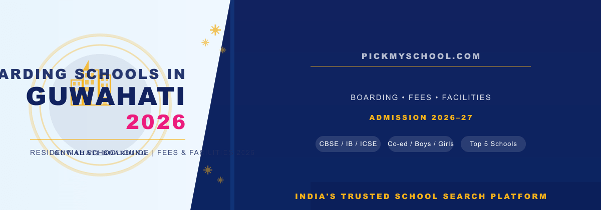 Top Boarding Schools in Guwahati 2026 | Fees Guide