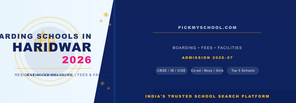 Top Boarding Schools Haridwar & Rishikesh 2026